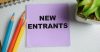 New entrants